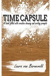 Time Capsule: A Book Filled with Creative Drawing and Writing Prompts