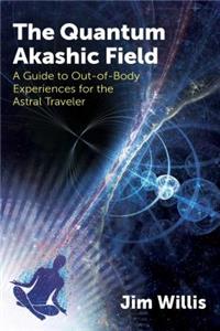 The Quantum Akashic Field