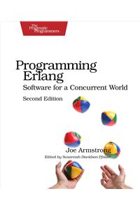 Programming Erlang 2ed: Software for a Concurrent World