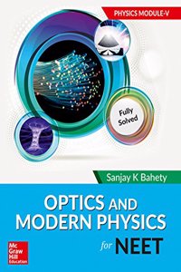 Optics and Modern Physics for NEET - Physics Module V