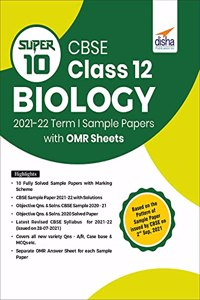 Super 10 CBSE Class 12 Biology 2021-22 Term I Sample Papers with OMR Sheets