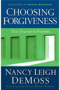 Choosing Forgiveness