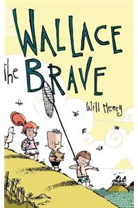 Wallace the Brave