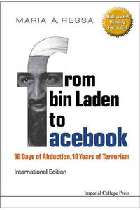 From Bin Laden to Facebook: 10 Days of Abduction, 10 Years of Terrorism: 10 Days of Abduction, 10 Years of Terrorism