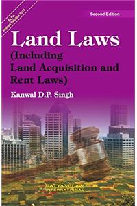 Land Laws (Including Land Acquisition and Rent Laws)