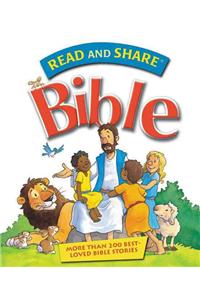 Read and Share Bible: More Than 200 Best Loved Bible Stories