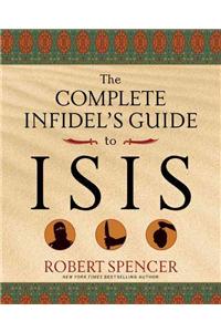 Complete Infidel's Guide to ISIS