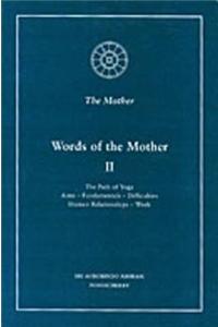 Words of the Mother: v. 2