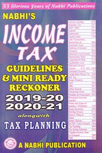 Income Tax Guidelines & Mini Ready Reckoner 2019-20,2020-201 alongwith Tax Planning