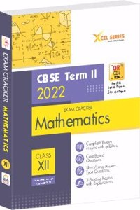 DINESH XCEL SERIES Exam Cracker MATHEMATICS Class 12 for CBSE Term 2 (for 2022 Exams)