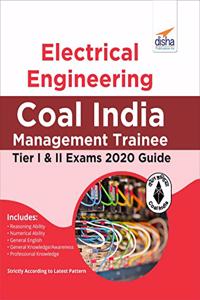 Electrical Engineering Coal India Management Trainee Tier I & II Exam 2020 Guide