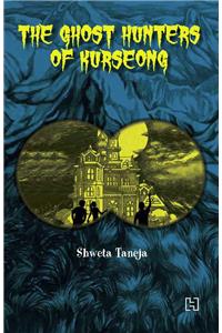 The Ghost Hunters of Kurseong