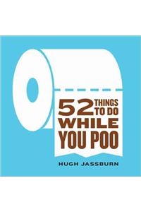 52 Things to Do While You Poo