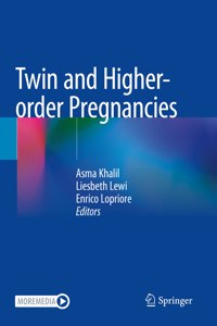 Twin and Higher-Order Pregnancies