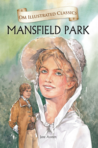 Mansfield Park: Om Illustrated Classics