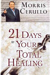 21 Days to Your Total Healing