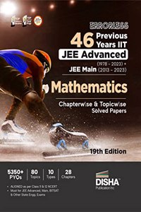 Errorless 46 Previous Years IIT JEE Advanced (1978 - 2023) + JEE Main (2013 - 2023) MATHEMATICS Chapterwise & Topicwise Solved Papers 19th Edition | ... with 100% Detailed Solutions for JEE 2024 Disha Experts