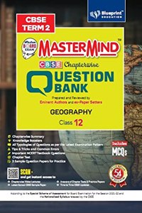 Master Mind CBSE Question Bank - Geography Class 12 |Term 2 | For CBSE Board (Includes MCQs)