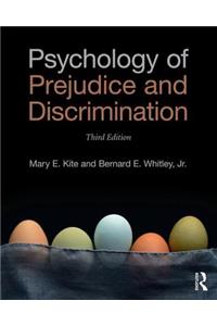 Psychology of Prejudice and Discrimination