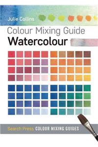 Colour Mixing Guide: Watercolour