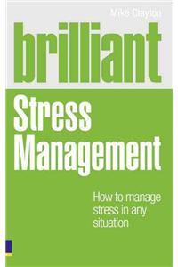 Brilliant Stress Management