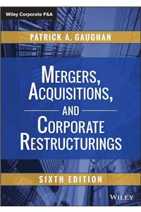 Mergers, Acquisitions, and Corporate Restructurings