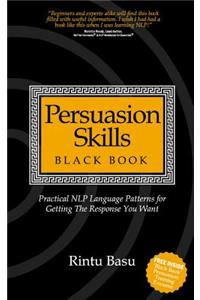 Persuasion Skills Black Book