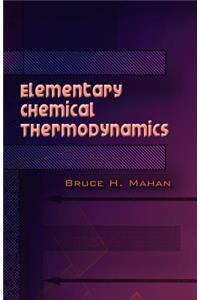 Elementary Chemical Thermodynamics