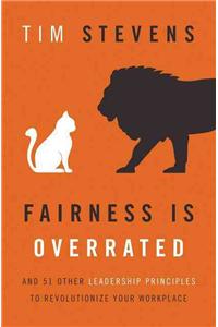 Fairness Is Overrated