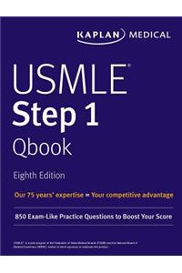 USMLE Step 1 Qbook: 850 Exam-Like Practice Questions to Boost Your Score