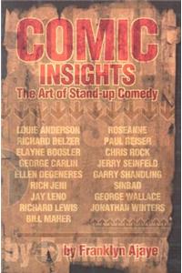 Comic Insights: The Art of Stand-Up Comedy