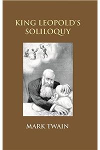 King Leopolds Soliloquy: A Defense of His Congo Rule