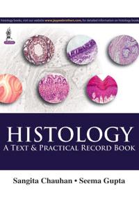 Histology: A Text & Practical Record Book