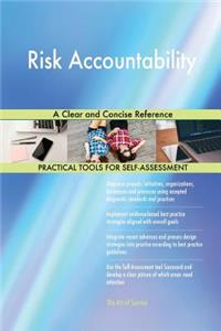 Risk Accountability A Clear and Concise Reference