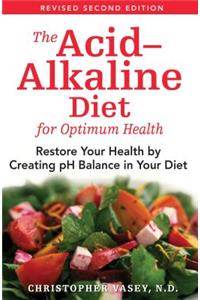 Acid-Alkaline Diet for Optimum Health