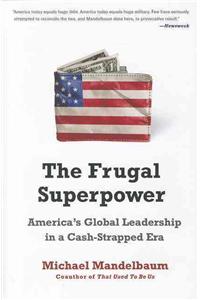 The Frugal Superpower