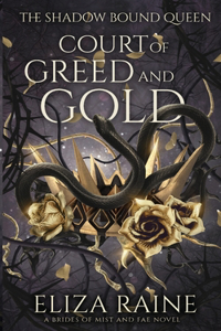 Court of Greed and Gold