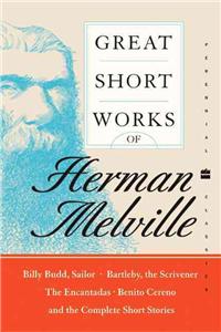 Great Short Works of Herman Melville