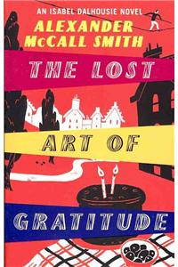 The Lost Art Of Gratitude