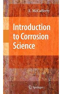 Introduction to Corrosion Science