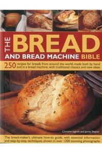 Bread and Bread Machine Bible