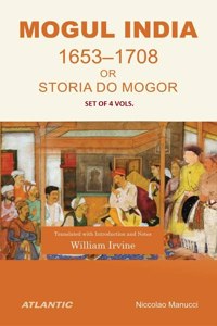 MOGUL INDIA OR STORIA DO MOGOR (1653-1708) (MULTI VOL SET-4)