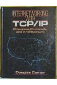 Internetworking with TCP/IP: v. 1: Principles, Protocols and Architecture