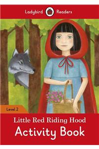 Little Red Riding Hood Activity Book - Ladybird Readers Level 2