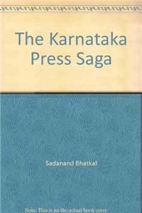 The Karnataka Press Saga