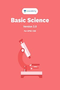 Basic Science (English) - Physics, Chemistry, Biology, and Environmental Science | UPSC | Civil Services Preliminary and Mains Examination by Unacademy