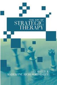 Art of Strategic Therapy