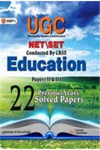 UGC NET/SET Education Paper II & III 22 Previous Years Solved Papers