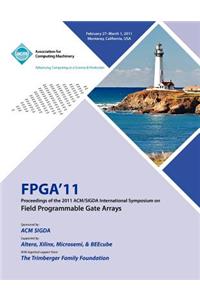 FPGA 2011 Proceedings of 2011 ACM/SIGDA International Symposium on Field Programmable Gate Arrays