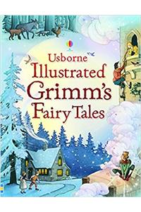 Illustrated Grimms Fairy Tales